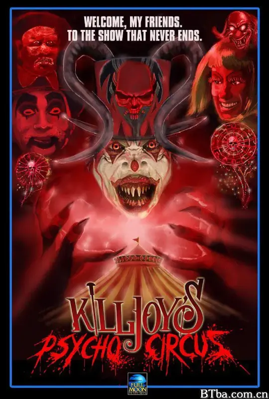 小丑下地狱 再生篇/Killjoy's Psycho Circus