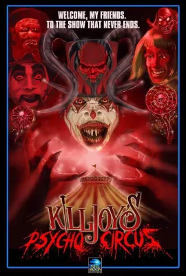 小丑下地狱 再生篇/Killjoy's Psycho Circus