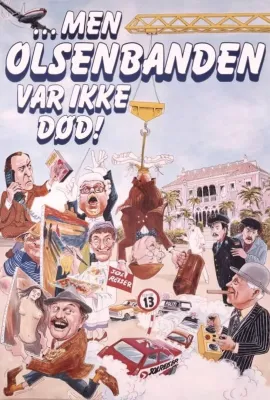 但奥尔森帮并没有死！/Men Olsenbanden var ikke død