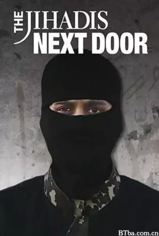 邻居中的圣战分子/The Jihadis Next Door