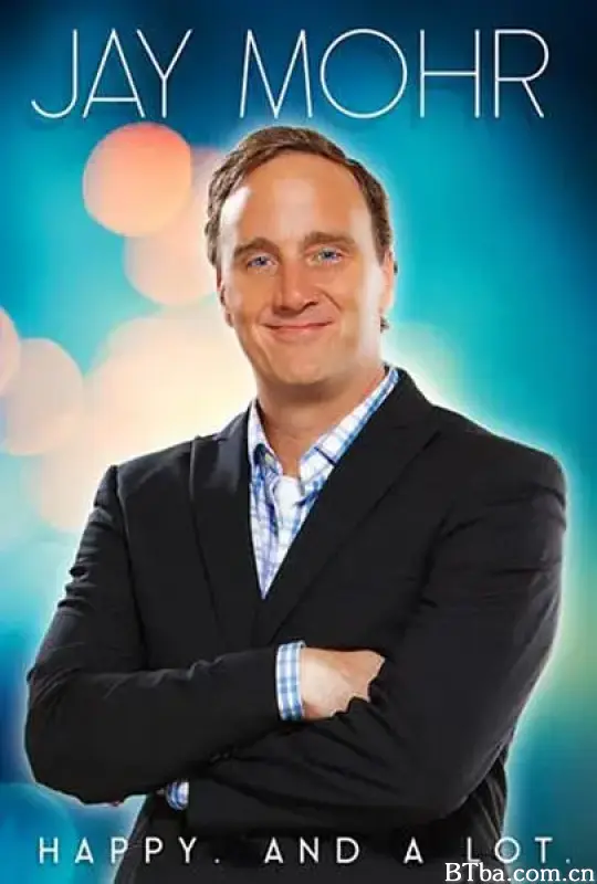 Jay Mohr: Happy. And a Lot.