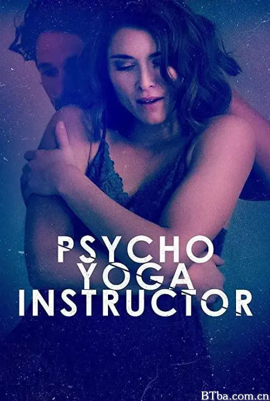 致命第三者/Psycho Yoga Instructor