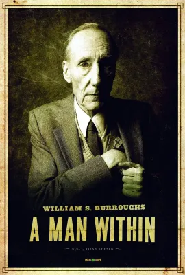 威廉布洛斯的叛逆人生/William S. Burroughs: A Man Within