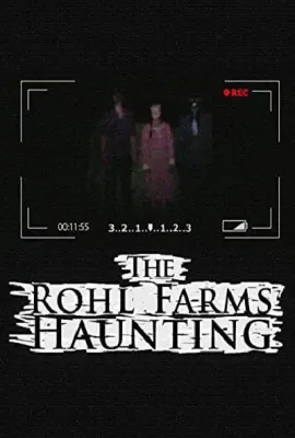 The Rohl Farms Haunting