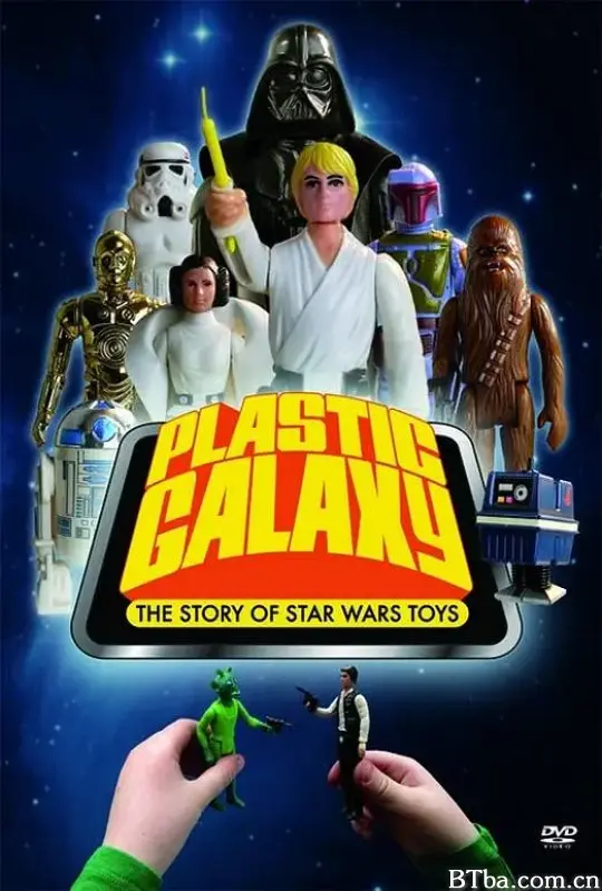 Plastic Galaxy: The Story of Star Wars Toys