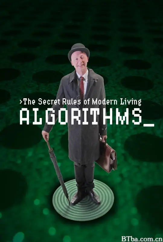 现代生活的秘密规则：算法/The Secret Rules of Modern Living: Algorithms