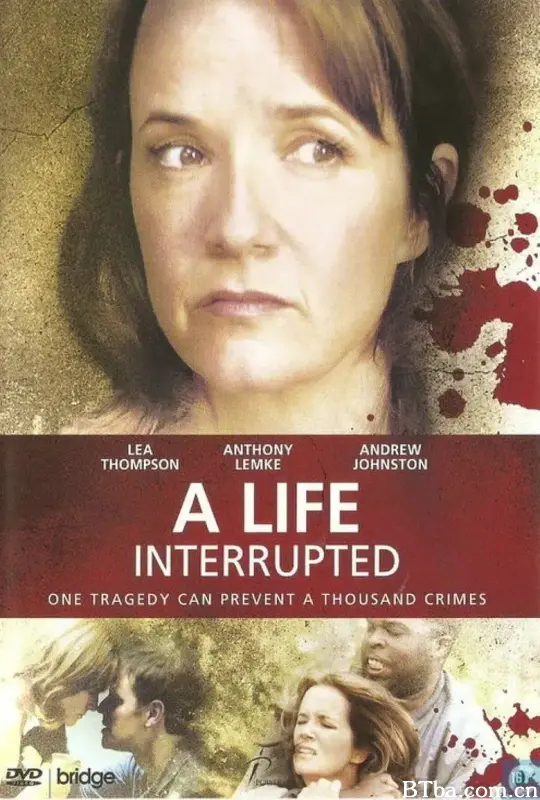 A Life Interrupted (2007) 1080P BT磁力 迅雷网盘下载