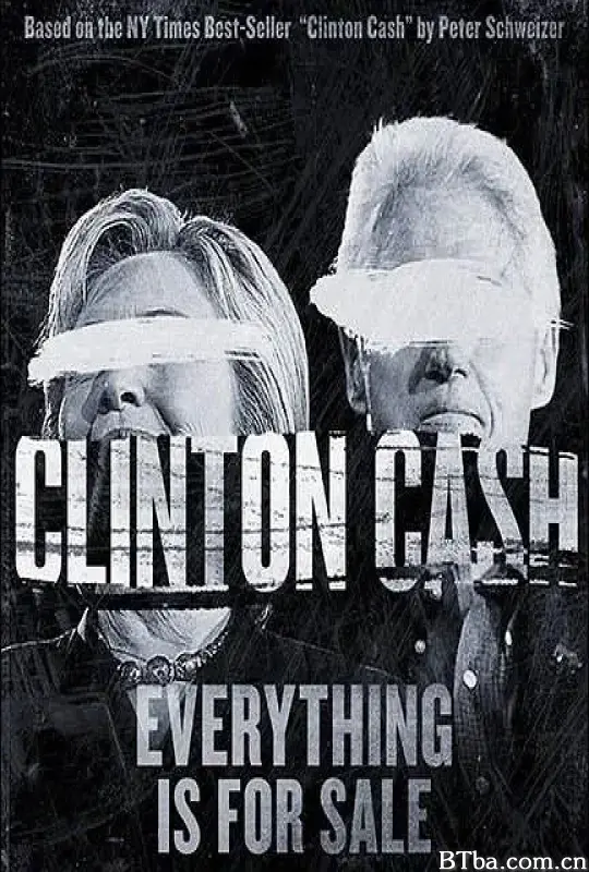 克林顿摇钱树 Clinton Cash (2016) 720P BT磁力 迅雷网盘下载