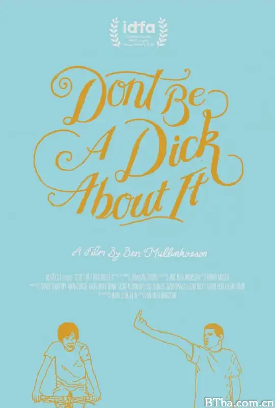 别老做混蛋/Don’t Be a Dick About It
