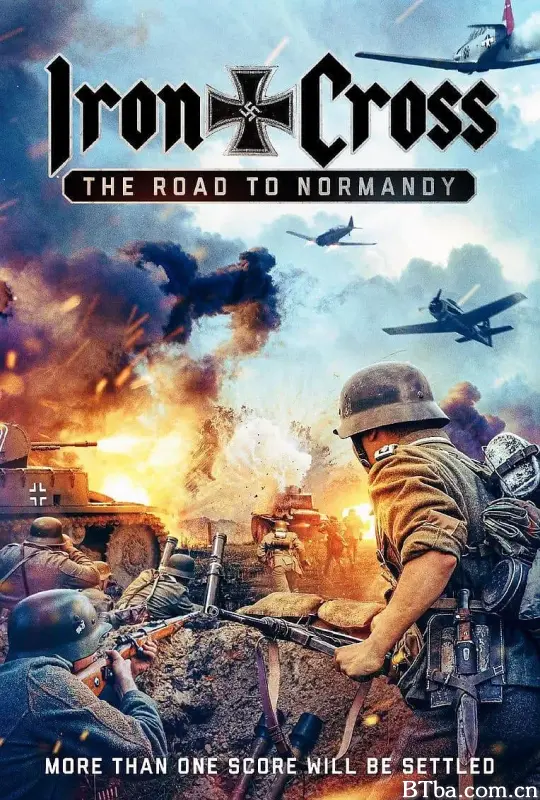 铁十字勋章：诺曼底之路/Iron Cross: The Road to Normandy