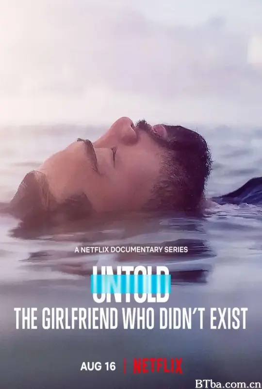 体坛秘史：不存在的女友/Untold: The Girlfriend Who Didn't Exist