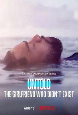 体坛秘史：不存在的女友/Untold: The Girlfriend Who Didn't Exist