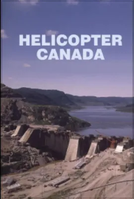瞰视加拿大/Helicopter Canada