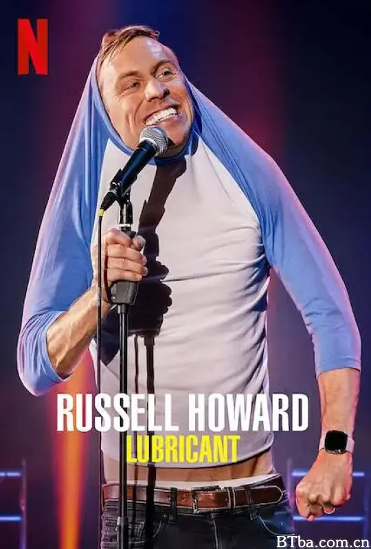 Russell Howard: Lubricant (2021) 1080P/720P BT磁力 迅雷网盘下载