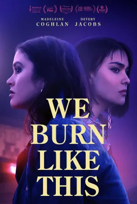 我们燃烧的模样/We Burn Like This