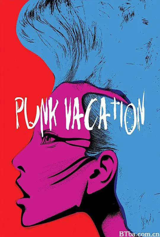 庞克假期/Punk Vacation