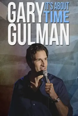 加里·古尔曼：是时候了/Gary Gulman: It's About Time