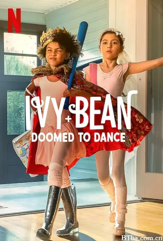 艾薇和豆豆：芭蕾必修课/Ivy + Bean: Doomed to Dance