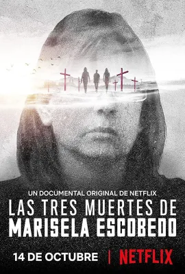 一名母亲的三重死亡/Las tres muertes de Marisela Escobedo