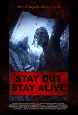 活着出去/Stay Out Stay Alive