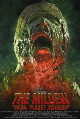 从Xonader星球来的霉菌/The Mildew from Planet Xonader