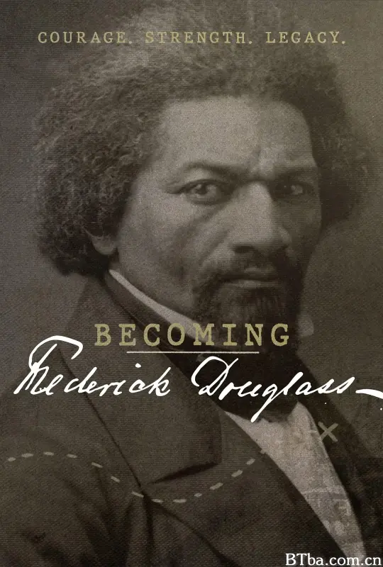Becoming Frederick Douglass (2021) 1080P/720P BT磁力 迅雷网盘下载