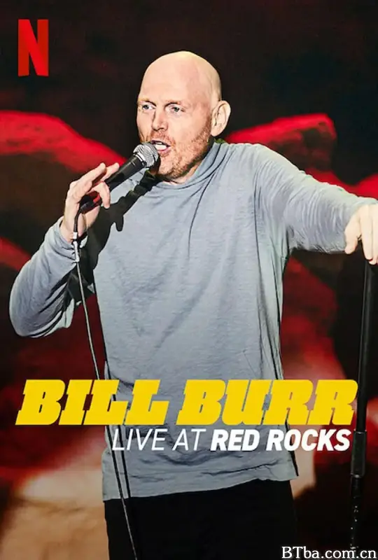 比尔·伯尔：红石剧场现场秀/Bill Burr: Live at Red Rocks