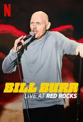 比尔·伯尔：红石剧场现场秀/Bill Burr: Live at Red Rocks