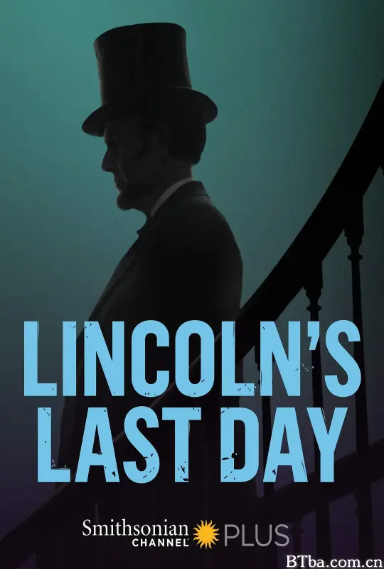 林肯的最后一天/Lincoln's Last Day