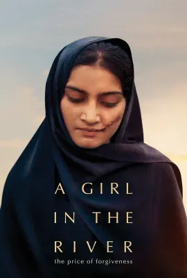 河中女孩：宽恕的代价/A Girl in the River: The Price of Forgiveness