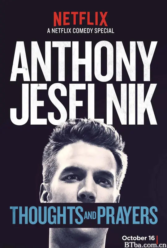 杰斯尼克：我思我祷/Anthony Jeselnik: Thoughts and Prayers