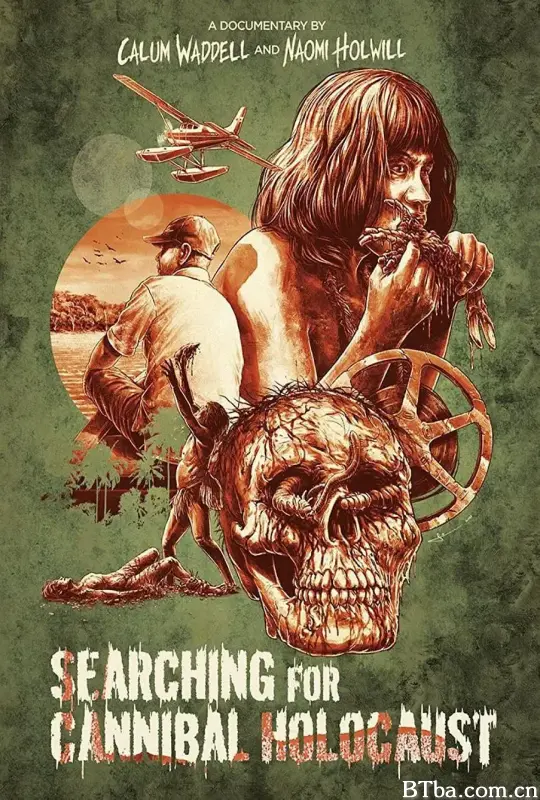寻找食人族大屠杀/Searching for Cannibal Holocaust