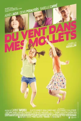 双腿生风/Du vent dans mes mollets