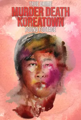 韩国城谋杀案/Murder Death Koreatown