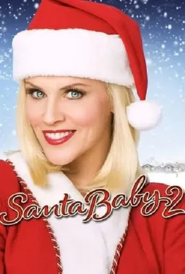圣诞老人宝贝2：也许圣诞节/Santa Baby 2: Christmas Maybe