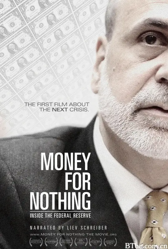 金钱无用：深入美联储/Money for Nothing: Inside the Federal Reserve