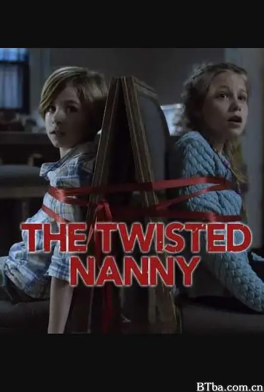 扭曲的保姆/the twisted nanny