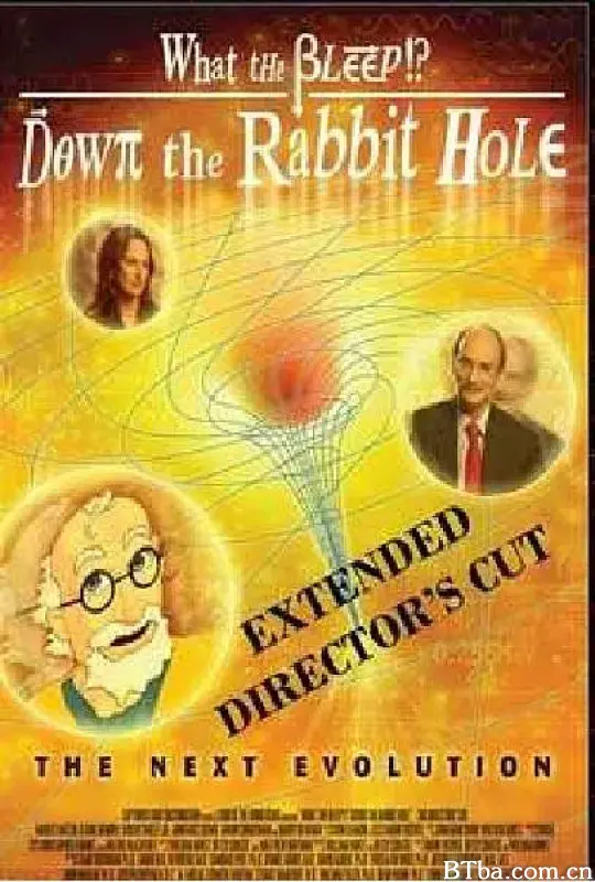 兔子洞里到底是什么/What the Bleep!?: Down the Rabbit Hole