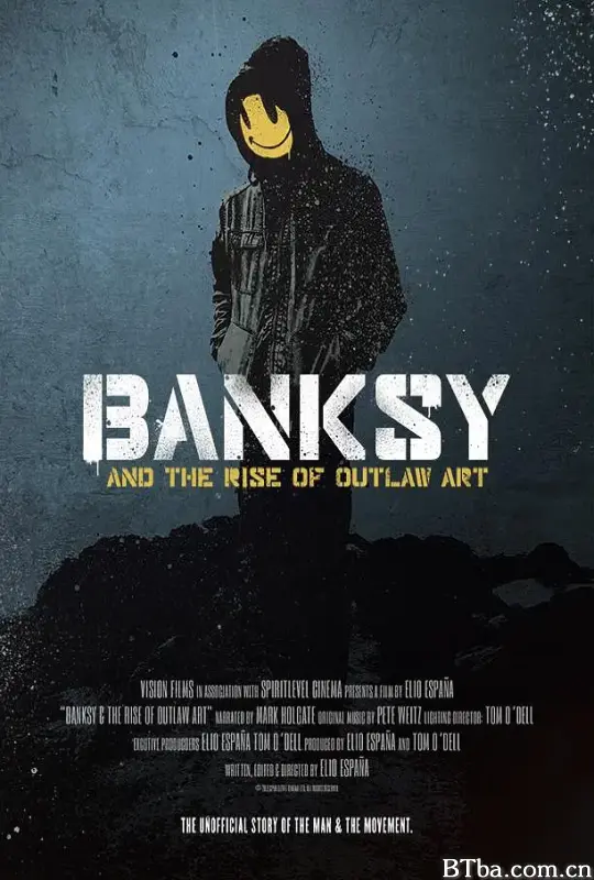 逍遥法外班克斯/Banksy and the Rise of Outlaw Art