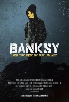 逍遥法外班克斯/Banksy and the Rise of Outlaw Art
