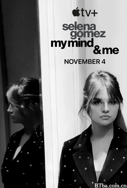 赛琳娜·戈麦斯：我的思想和我/Selena Gomez: My Mind and Me
