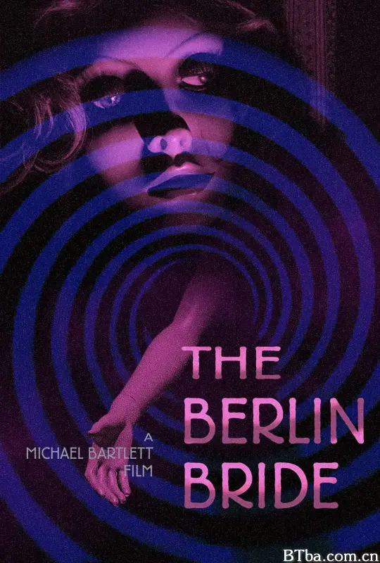 柏林新娘/The Berlin Bride
