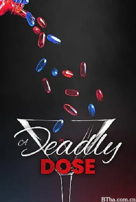 A Deadly Dose