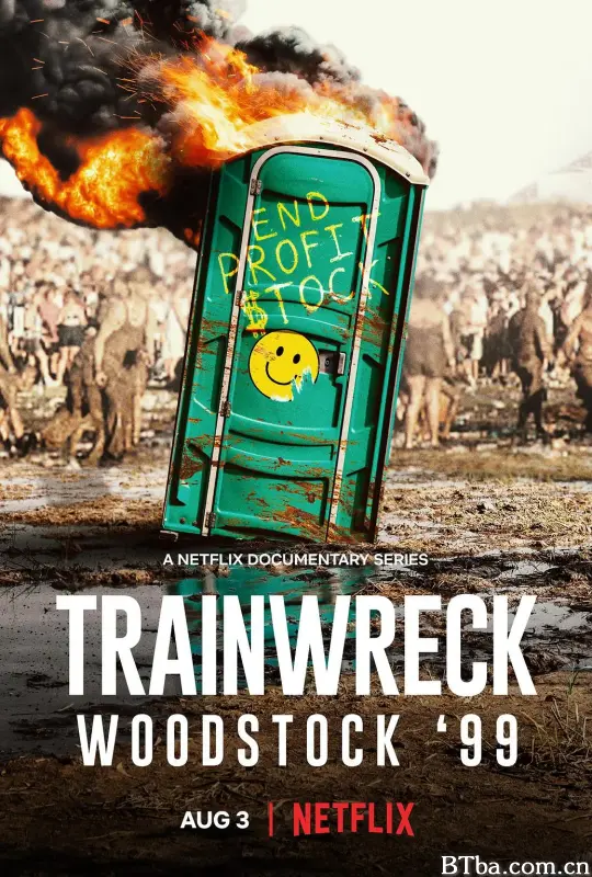 全面失控：1999 伍德斯托克音乐节/Trainwreck: Woodstock '99