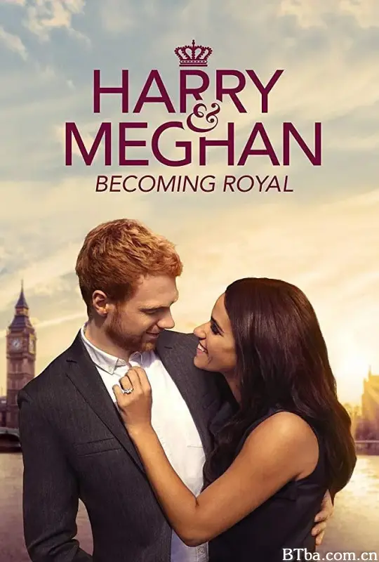 哈里与梅根：成为皇室/Harry & Meghan: Becoming Royal