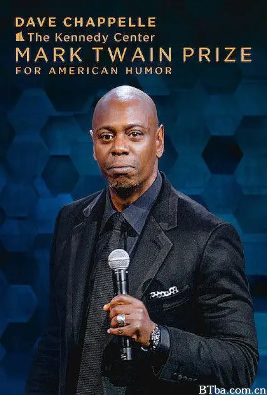 致敬幽默大师戴夫·查普尔专场/22nd Annual Mark Twain Prize for American Humor celebrating: Dave Chappelle