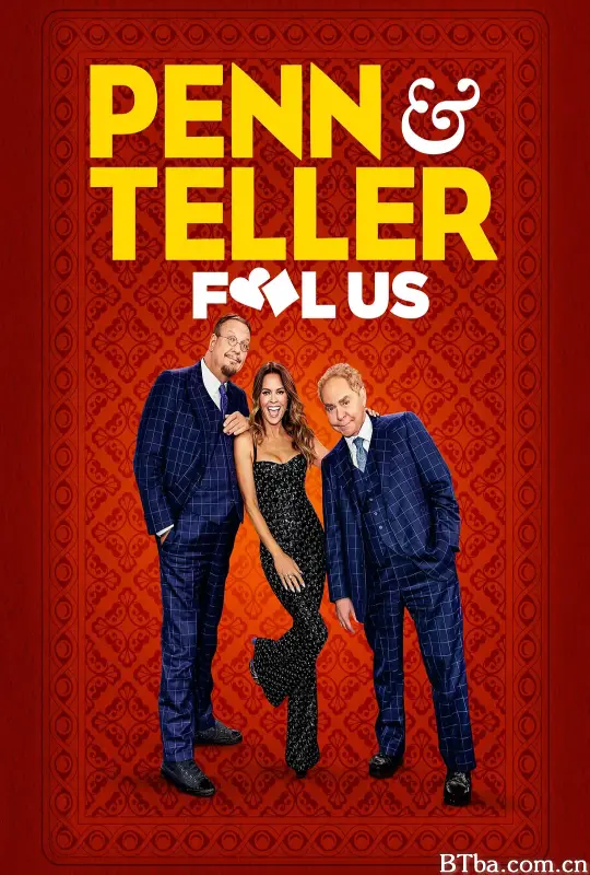 Penn & Teller: Fool Us (2010) 1080P BT磁力 迅雷网盘下载