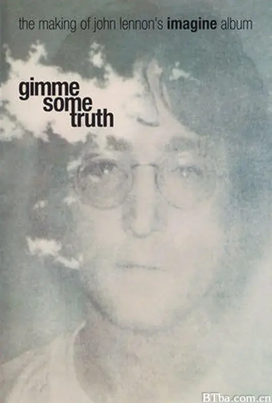 告诉我真相：约翰·列侬的《Imagine》专辑是如何制作的/Gimme Some Truth: The Making of John Lennon's Imagine Album