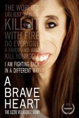 勇敢的心：维拉斯克兹的故事/A Brave Heart: The Lizzie Velasquez Story