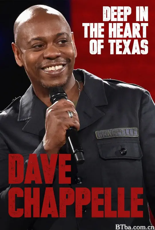 戴夫·查普尔：深入德州之心/Deep in the Heart of Texas: Dave Chappelle Live at Austin City Limits